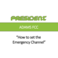 How to set the emergency channel