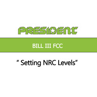 Bill III: Setting NRC Levels